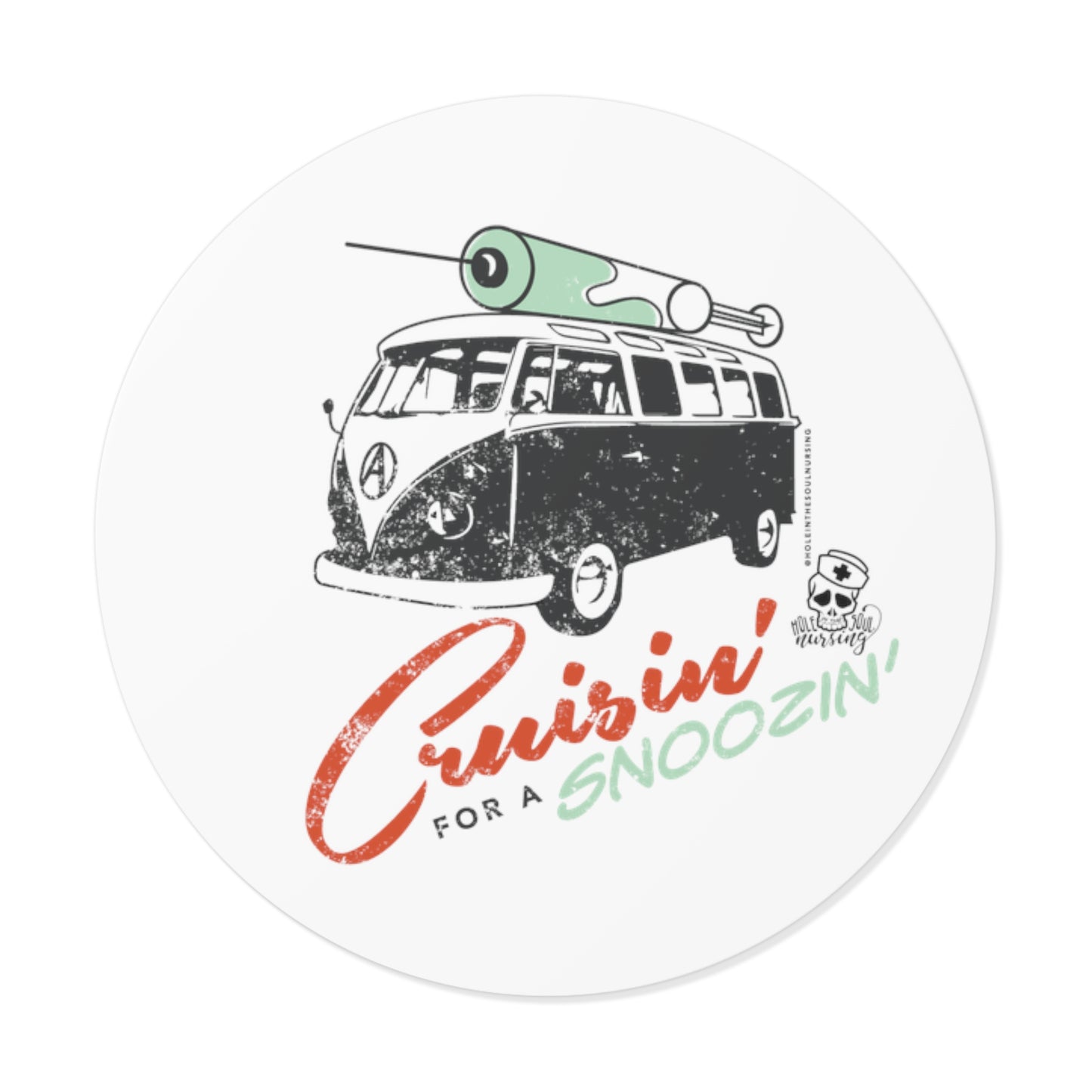 Cruisin' for a Snoozin' Vinyl Sticker