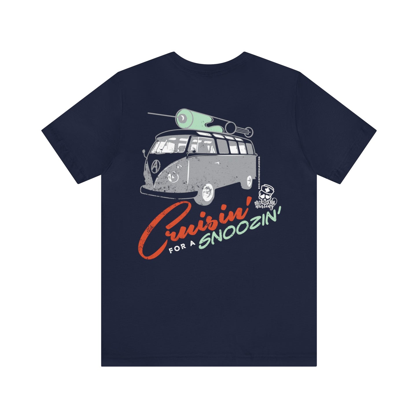 Cruisin' for a Snoozin' Tee