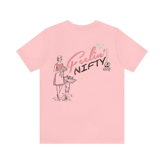 Feelin' Nifty (Girl) Tee