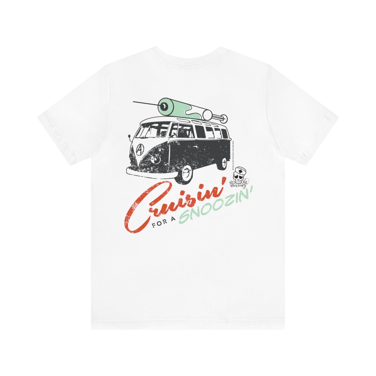 Cruisin' for a Snoozin' Tee