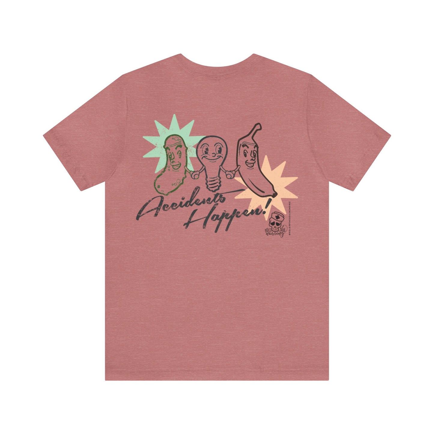 Accidents Happen Tee