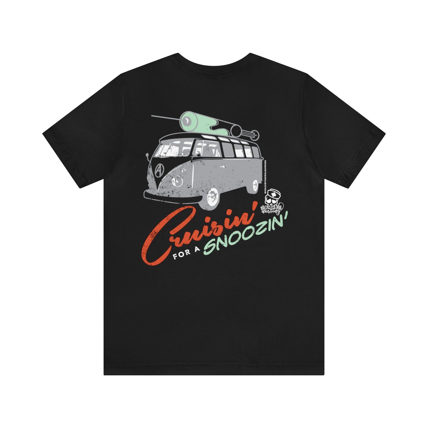 Cruisin' for a Snoozin' Tee