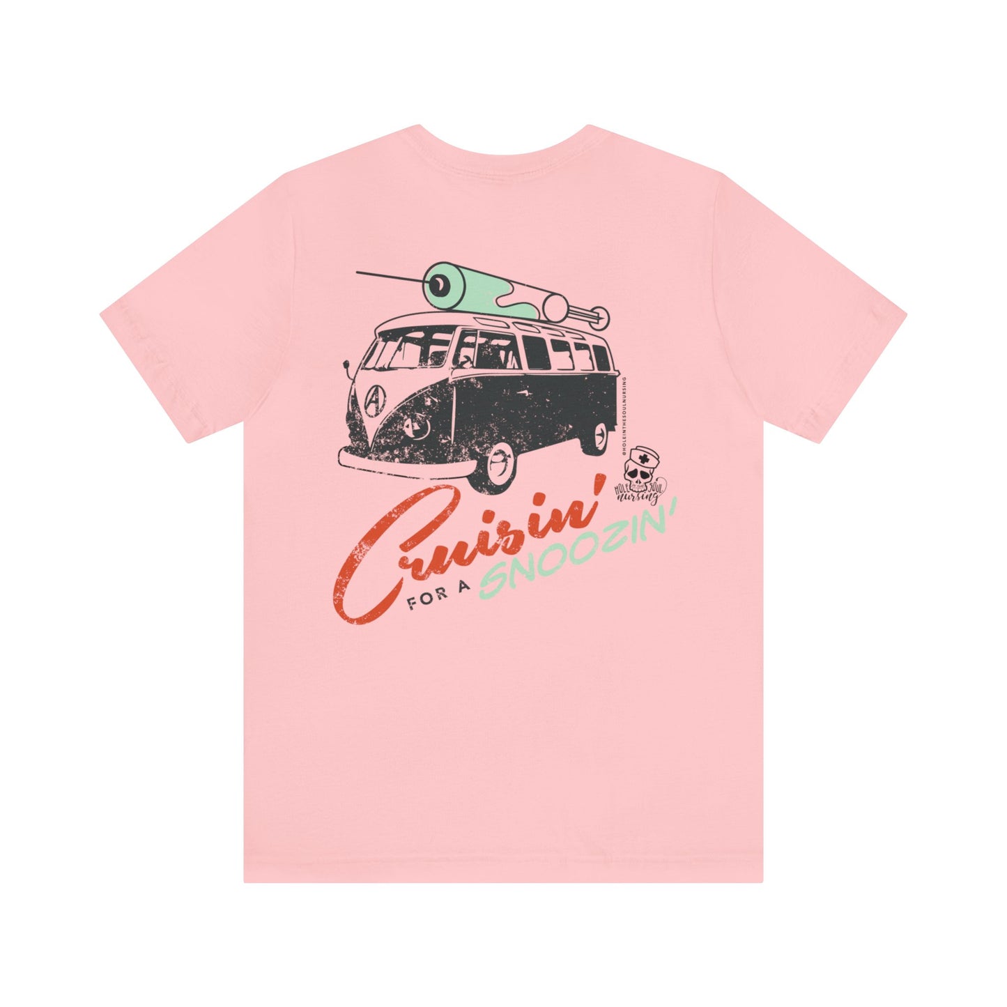 Cruisin' for a Snoozin' Tee