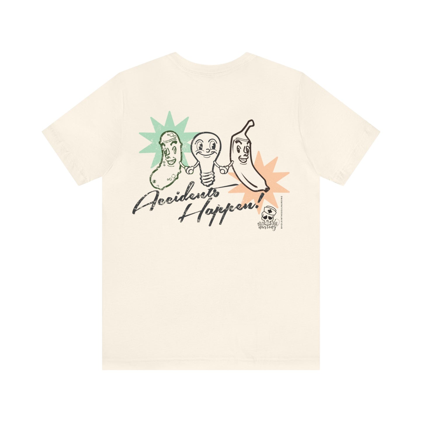 Accidents Happen Tee