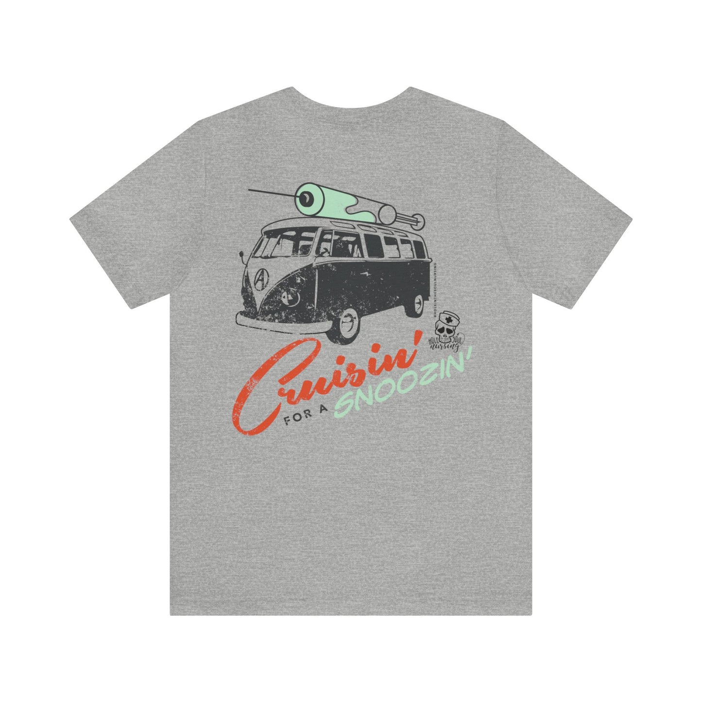 Cruisin' for a Snoozin' Tee