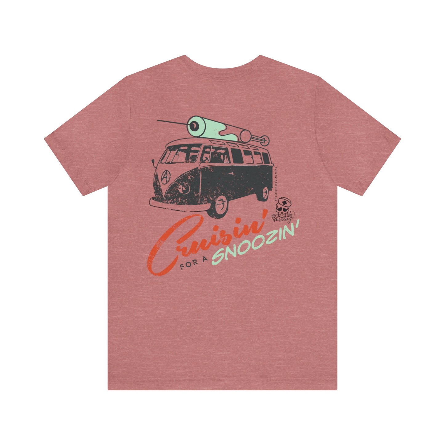 Cruisin' for a Snoozin' Tee